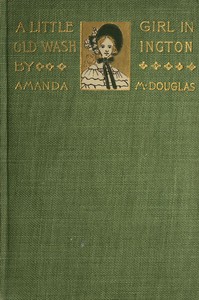 A Little Girl in Old Washington