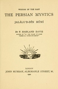 The Persian Mystics: Jalálu'd-dín Rúmí