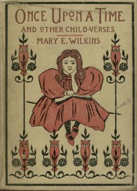 Once Upon a Time, and Other Child-Verses