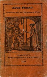The Popular Story of Blue Beard Embellished with neat Engravings
