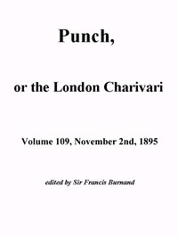 Punch, or the London Charivari, Vol. 109, November 2nd, 1895