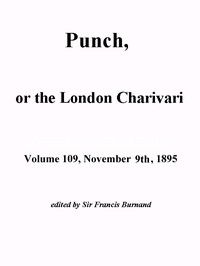 Punch, or the London Charivari, Vol. 109, November 9th, 1895