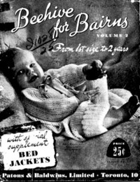 Beehive for Bairns, Vol. 2: From 1st Size to 2 Years  With Special Supplement: Bed Jackets