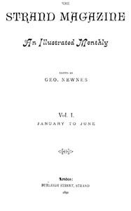 The Strand Magazine, Vol. 01, No. 05, May 1891  An Illustrated Monthly