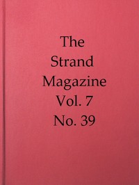 The Strand Magazine, Vol. 07, Issue 39, March 1894  An Illustrated Monthly