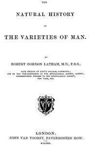 The Natural History of the Varieties of Man