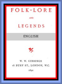 Folk-Lore and Legends: English