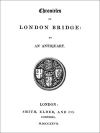 Chronicles of London Bridge