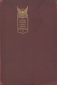 Little Visits with Great Americans, Vol. 1 (of 2)  Or Success, Ideals and How to Attain Them