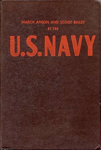 March Anson and Scoot Bailey of the U.S. Navy