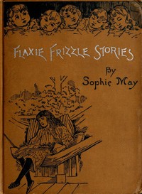 Little Pitchers Flaxie Frizzle Stories