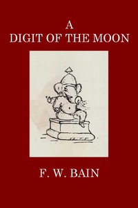 A Digit of the Moon: A Hindoo Love Story