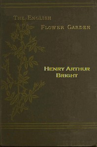 The English Flower Garden with illustrative notes