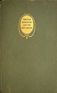 The Old Humanities and the New Science