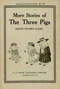 More Stories of the Three Pigs
