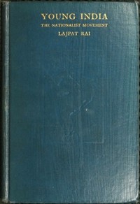 Young India An interpretation and a history of the nationalist movement from within