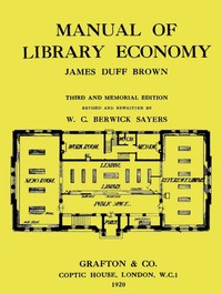 Manual of Library Economy Third and Memorial Edition