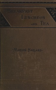 Breakfast, Luncheon and Tea