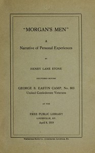"Morgan's Men," a Narrative of Personal Experiences