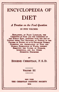 Encyclopedia of Diet: A Treatise on the Food Question, Vol. 3