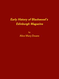 Early History of Blackwood's Edinburgh Magazine