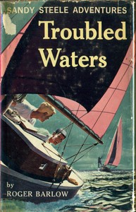 Troubled Waters Sandy Steele Adventures #6