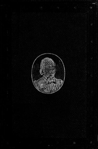 The Life of General Garibaldi  Translated from his private papers; with the history of his splendid exploits in Rome, Lombardy, Sicily and Naples, to the present time.