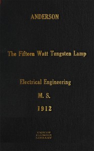 The Fifteen Watt Tungsten Lamp