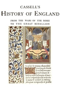 Cassell's History of England, Vol. 2 (of 8)  From the Wars of the Roses to the Great Rebellion