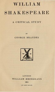William Shakespeare: A Critical Study