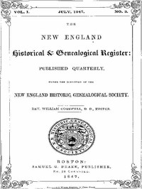 The New England Historical & Genealogical Register, Vol. 1, No. 3, July 1847