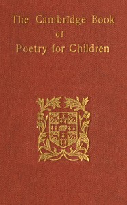The Cambridge Book of Poetry for Children Parts 1 and 2