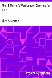 Allen & Morton's West-London Directory for 1867