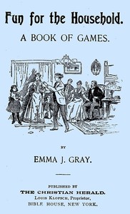 Fun for the Household: A Book of Games