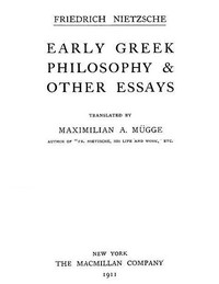 Early Greek Philosophy & Other Essays Collected Works, Volume Two