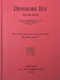 Dinsmore Ely, One Who Served