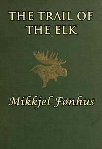 The Trail of the Elk