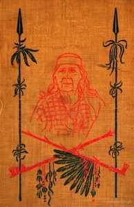 In Indian Tents  Stories Told by Penobscot, Passamaquoddy and Micmac Indians to Abby L. Alger