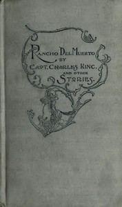 Rancho Del Muerto, and Other Stories of Adventure  by Various Authors, from "Outing"