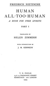 Human, All-Too-Human: A Book for Free Spirits, Part 1  Complete Works, Volume Six