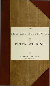 The Life and Adventures of Peter Wilkins, Volume 2 (of 2)
