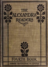 Fourth Reader: The Alexandra Readers