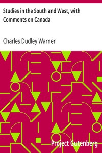Studies in the South and West, with Comments on Canada