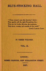 Blue-Stocking Hall, (Vol. 2 of 3)