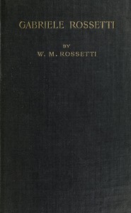 Gabriele Rossetti: A Versified Autobiography