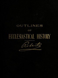 Outlines of Ecclesiastical History