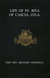 Life of St. Rita of Cascia, O.S.A. from the Italian