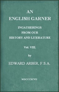 An English Garner: Ingatherings from Our History and Literature (8 of 8)
