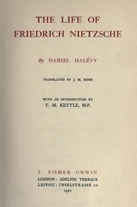 The life of Friedrich Nietzsche