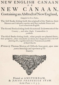 The New English Canaan of Thomas Morton with Introductory Matter and Notes